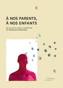 À nos parents, à nos enfants